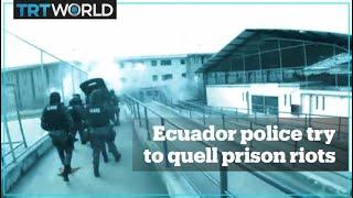 Dramatic footage shows Ecuador police trying to subdue prison riots