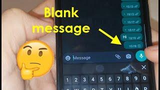 How to send a blank message in whatsapp. How to write empty message in whatsapp for iphone  android