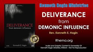 Deliverance From Demonic Influence  Rev. Kenneth E. Hagin  *Copyright Protected