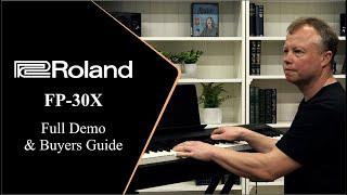 Roland FP30X Review & Buyers Guide