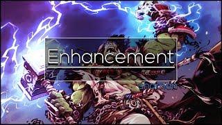 Legion - Enhancement Shaman - Full DPS Guide 7.37.3.5 Basics