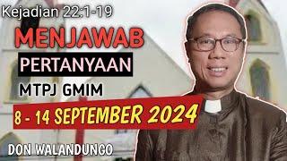 MENJAWAB PERTANYAAN MTPJ GMIM 8-14 SEPTEMBER 2024