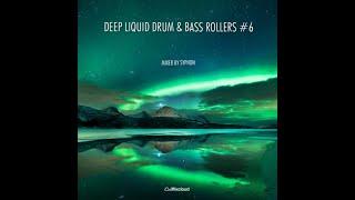 Syphon - Deep Liquid Drum & Bass Rollers #6