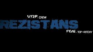 Rezistans - V.N.P. Crew feat. Top-Ritchy Videyo Ofisyel 2017