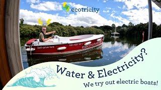 Water & electricity? We try out electric boats