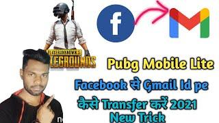 How To Pubg Lite Id Transfer facebook to Gmail Id 2021 Hindi । Pubg Lite Id Transfer kaise kare 2021