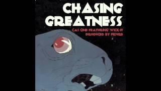 Cas One - Chasing Greatness feat. Wick It Free download