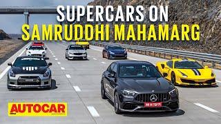 Supercars on Samruddhi Mahamarg ft. Throttle 97  Feature  Autocar India