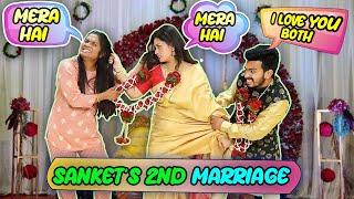 Sankets Second Marriage PRANK On Wife  Ladai Ho Gayi  Hungry Birds