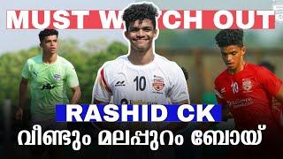 KL 10 നിന്നും ഒരു Number 10   Rashid CK  Must Watch Out