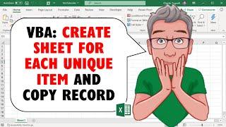 Excel VBA Create New Worksheet For EACH UNIQUE ITEM in List & Copy Record