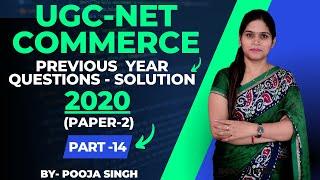 UGC NET Commerce  Previous Year Question Paper Solution  2020  Part 14  Paper-2  Pooja Singh