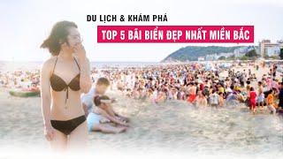 Top 5 bãi biển du lịch miền bắc nên đi  Chia sẻ kinh nghiệm du lịch biển