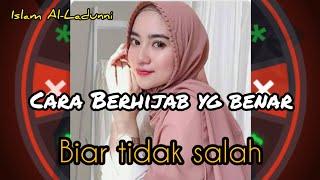 tata cara berhijab tutorial cara berhijab bagaimana cara berhijab yang benar menurut islam