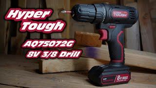 Hyper tough 8v Drill aq75072g