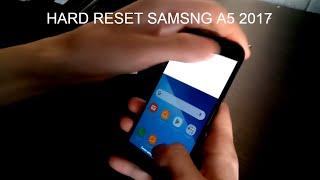 Samsung a5 2017 до заводских настроекHard reset Samsung a5 2017