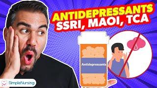 Pharmacology - Antidepressants - SSRI MAOI TCA SNRIs nursing RN PN MADE EASY