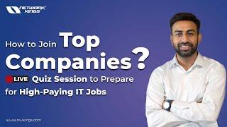 How to Join Top Companies? Join Live Quiz Session to Prepare for High-Paying IT Jobs