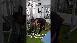 Slim Are Stronger