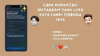 Cara mengatasi akun ig lupa kata sandi 2024 