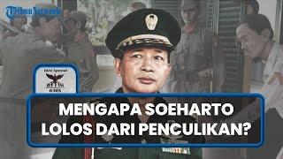 Padahal Juga Jenderal Namun Mengapa Soeharto Lolos dari Penculikan dan Pembunuhan G30SPKI?