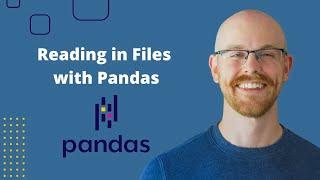 Reading in Files in Pandas  Python Pandas Tutorials
