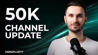 50K Subscribers Channel Update