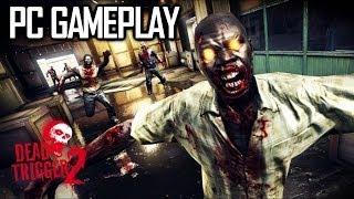 Dead Trigger 2 - PC Gameplay - Max Settings - Full HD