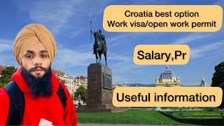 Croatia country visa informationsalaryopen work permittourist to work information @Parmhungary