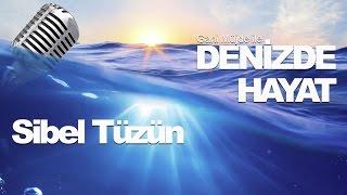 Denizde Hayat Sibel Tüzün