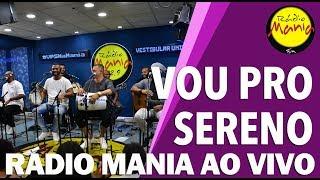  Radio Mania - Vou Pro Sereno - Oya  Tô a Bangu  Identidade  Singelo Menestrel