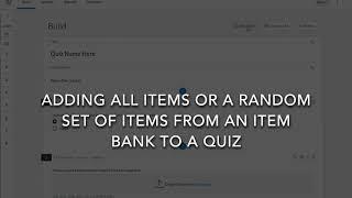 New Quizzes Crash Course Series All About Item Banks