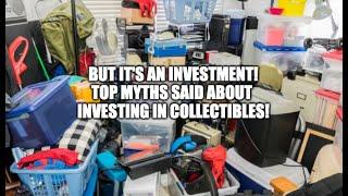 Top 6 Myths That Speculators Believe About Investing in Collectibles that are Completely False