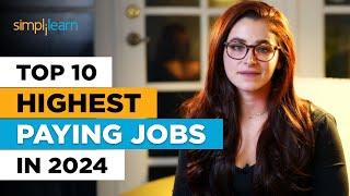 Top 10 Highest Paying Jobs in 2024  Best Jobs For The Future  Highest Paying Jobs  Simplilearn