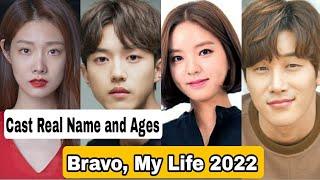 Bravo My Life Korea Drama Cast Real Name & Ages  Nam Sang Ji Lee Shi Kang Yang Byeong Yeol