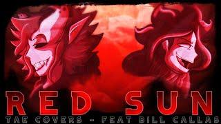TAE COVERS - Red Sun *MGRR* FEAT @BillCallas