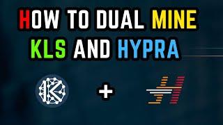 How to Dual Mine Karlsen and Rethereum  Hypra 