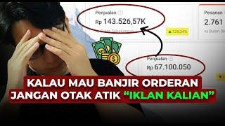 Kalau Mau Banjir Orderan Jangan Otak Atik Iklan Shopee Kalian 