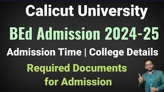 Calicut University  BEd Admission Details 2024  College List  Required Documents  Full Details