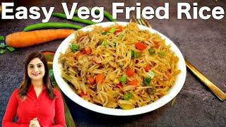 Restaurant Style Quick Veg Fried Rice Recipe - Fried Rice Recipe  Kanaks Kitchen