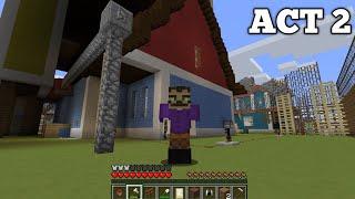 HELLO NEIGHBOR MINECRAFT ACT 2 GAMEPLAY WALKTHROUGH