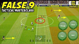 Unstoppable False 9 Playstyle Tips & Techniques  eFootball 2023 Mobile