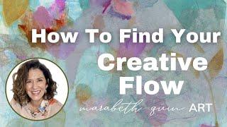 How To Find Your Creative Flow