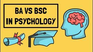 BA IN PSYCHOLOGY OR BSC IN PSYCHOLOGY  Admissions and Careers