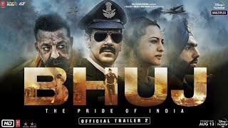 Bhuj The Pride Of India - Trailer 2  Ajay D. Sonakshi S. Sanjay D. Ammy V. Nora F 13th Aug