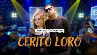 CERITO LORO - AJENG FEBRIA ft VICKY PRASETYO OFFICIAL MUSIC VIDEO