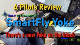 New SmartFly Yoke A Pilots Review