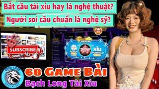 68 Game Bài  Hướng Dẫn Soi Cầu Tài Xỉu Online 68 Game Bài Mới Nhất - Link Tải Tài Xỉu 68 Game Bài