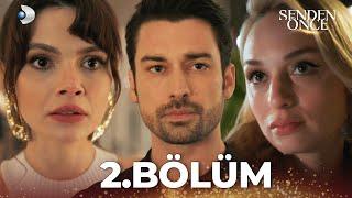 Senden Önce Episode 2 Turkish Series with English Subtitles