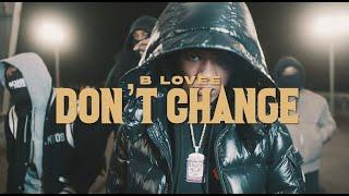 B-Lovee - Dont Change Official Video